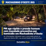 pm-prende-homem-mandado-preventivo-homicidio-machadinho
