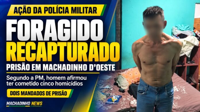 pm-recaptura-foragido-machadinho-doeste
